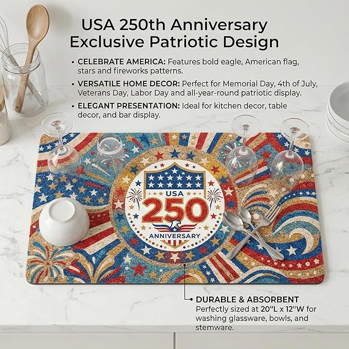 250th Anniversary USA Patriotic Dish Drying Mat 12x20 Absorbent Non-Slip Kitchen Bar Mat, Bold Eagle American Flag Stars Fireworks Freedom Decor for Memorial Day, 4th of July & USA 250 Celebration